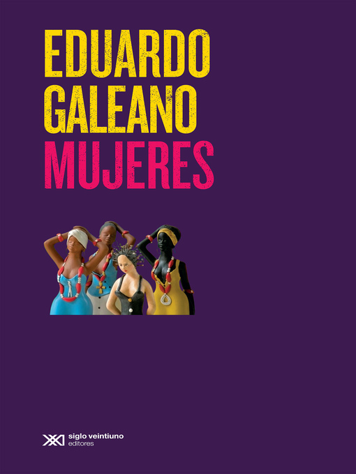 Detalles del título Mujeres de Eduardo Galeano - Lista de espera